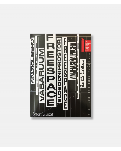 Short Guide Biennale Architettura di Venezia 2018